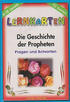 Lernkarten - Dıe Geschıchte Der Propheten