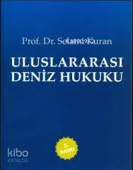 Uluslararası Deniz Hukuku Selami Kuran
