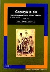 Geçmişin İzleri