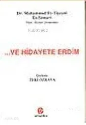 Ve Hidayete Erdim