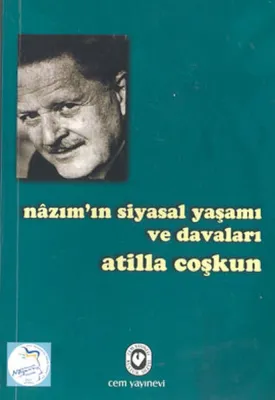 Nazım'ın Siyasal Yaşamı ve Davaları