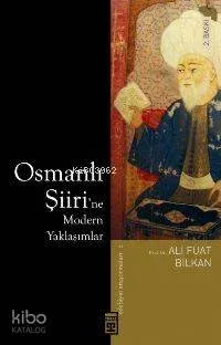 Osmanlı Şiiri'ne Modern Yaklaşımlar