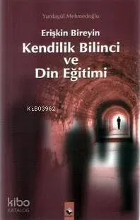 Kendilik Bilinci ve Din Eğitimi