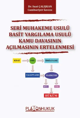 Seri Muhakeme Usulü Basit Yargılama Usulü Kamu Davasının Açılmasının E Seri Muhakeme Usulü Basit Yargılama Usulü Kamu Davasının Açılmasının E