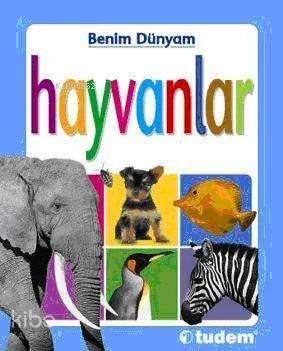 Benim Dünyam - Hayvanlar