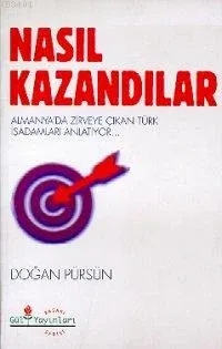 Nasıl Kazandılar'