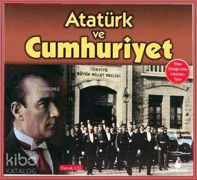 Atatürk ve Cumhuriyet