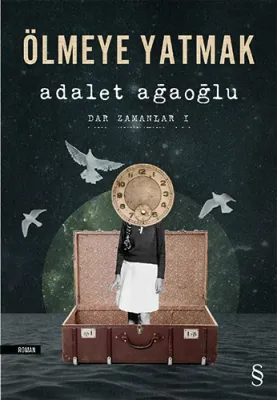 Ölmeye Yatmak %25 indirimli Adalet Ağaoğlu