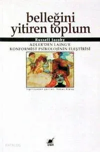 Belleğini Yitiren Toplum
