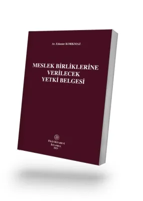 Meslek Birliklerine Verilecek Yetki Belgesi