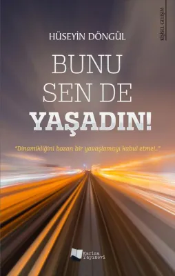 Bunu Sen De Yaşadın! Hüseyin Döngül