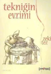 Tekniğin Evrimi