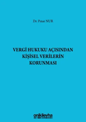 Vergi Hukuku Açısından Kişisel Verilerin Korunması
