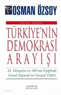 Türkiye'nin Demokrasi Arayışı