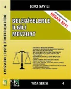 Belediyelerle İlgili Mevzuat 2011