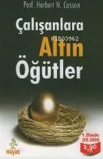 Çalışanlara Altın Öğütler