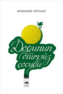 Doğunun Ölümsüz Çocuğu