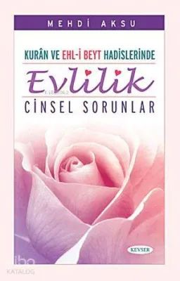 İslamda Evlilik ve Cinsel Sorunlar