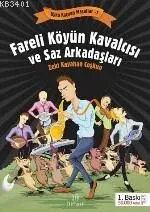 Fareli Köyün Kavalcısı ve Saz Arkadaşları