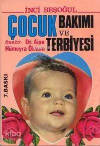 Çocuk Bakımı ve Terbiyesi
