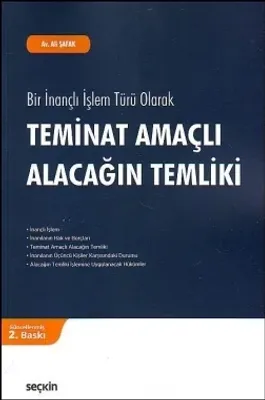 Teminat Amaçlı Alacağın Temliki