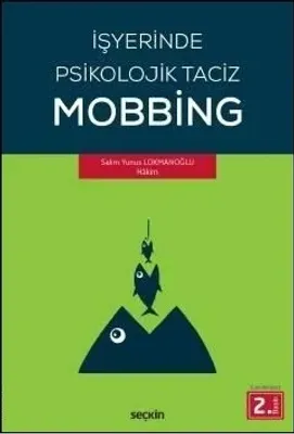 İşyerinde Psikolojik Taciz - Mobbing