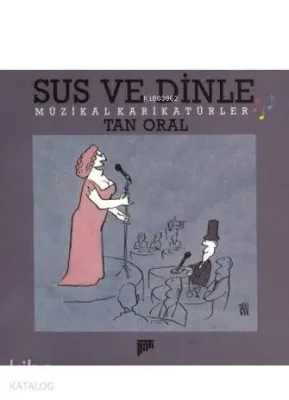 Sus ve Dinle