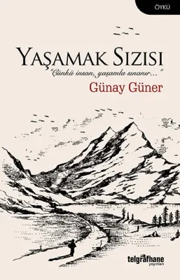 Yaşamak Sızısı