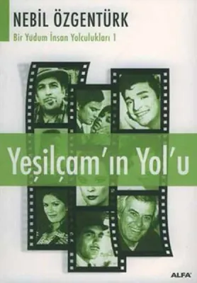 Yeşilçam'ın Yol'u