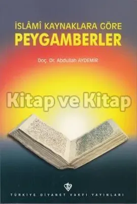 İslami Kaynaklara Göre Peygamberler