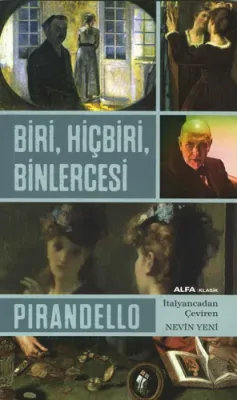 Biri Hiçbiri Binlercesi Pirandello