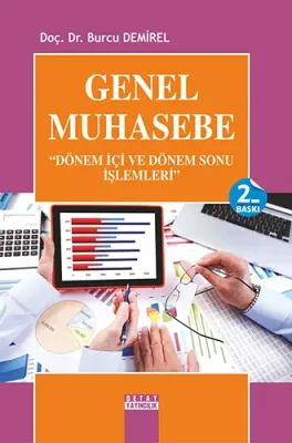 Genel Muhasebe "Dönem İçi ve Dönem Sonu İşlemleri"