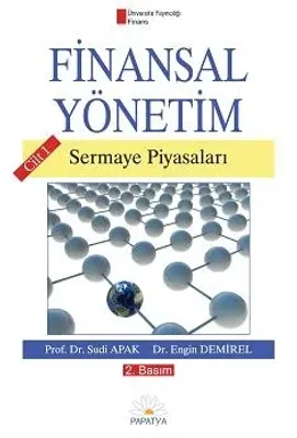 Finansal Yönetim - Cilt 1. Sermaye Piyasaları