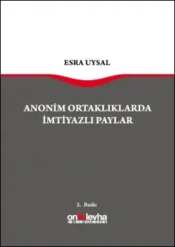 Anonim Ortaklıklarda İmtiyazlı Paylar