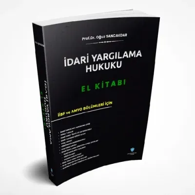 İdari Yargılama Hukuku El Kitabı