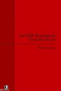 Asri Halk Mezarlığında Yirmi Bin Fersah