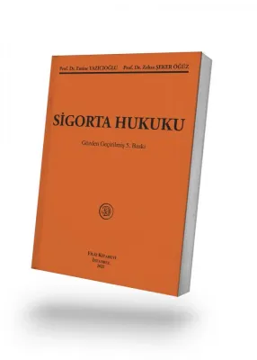 Sigorta Hukuku 5.BASKI Emine Yazıcıoğlu