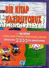 Bir Kitap Hazırlıyoruz