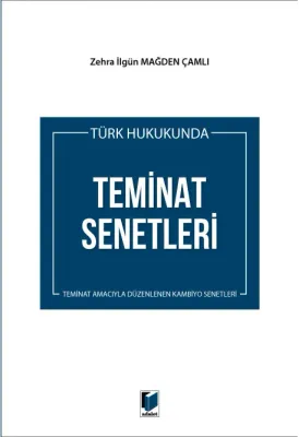 Türk Hukukunda Teminat Senetleri