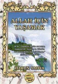 Allah İçin Yaşamak