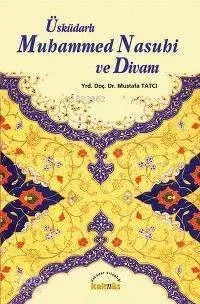 Üsküdarlı Muhammed Nasuhi ve Divanı