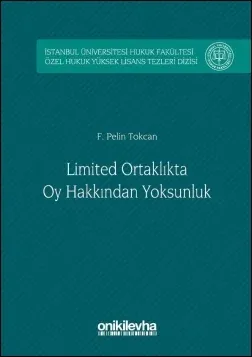 Limited Ortaklıkta Oy Hakkından Yoksunluk
