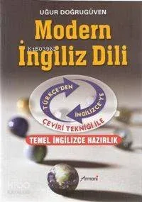 Modern İngiliz Dili - Modern İngilizce Dili Temel İngilizce Hazırlık Türkçe-İngilizce