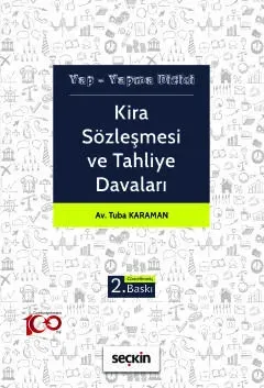 Kira Sözleşmesi ve Tahliye Davaları 2.BASKI