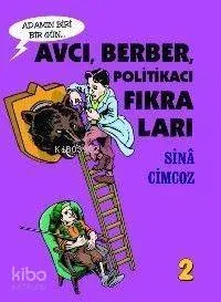 Avcı, Berber, Politikacı Fıkraları