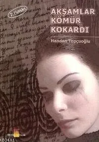 Akşamlar Kömür Kokardı