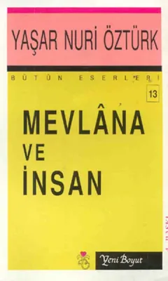 Mevlana Celaleddin Rumi ve İnsan