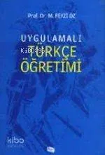 Uygulamalı Türkçe Öğretimi