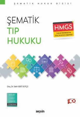Şematik Tıp Hukuku Selin Sert Sütçü