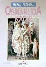 Osmanlıda Kadın